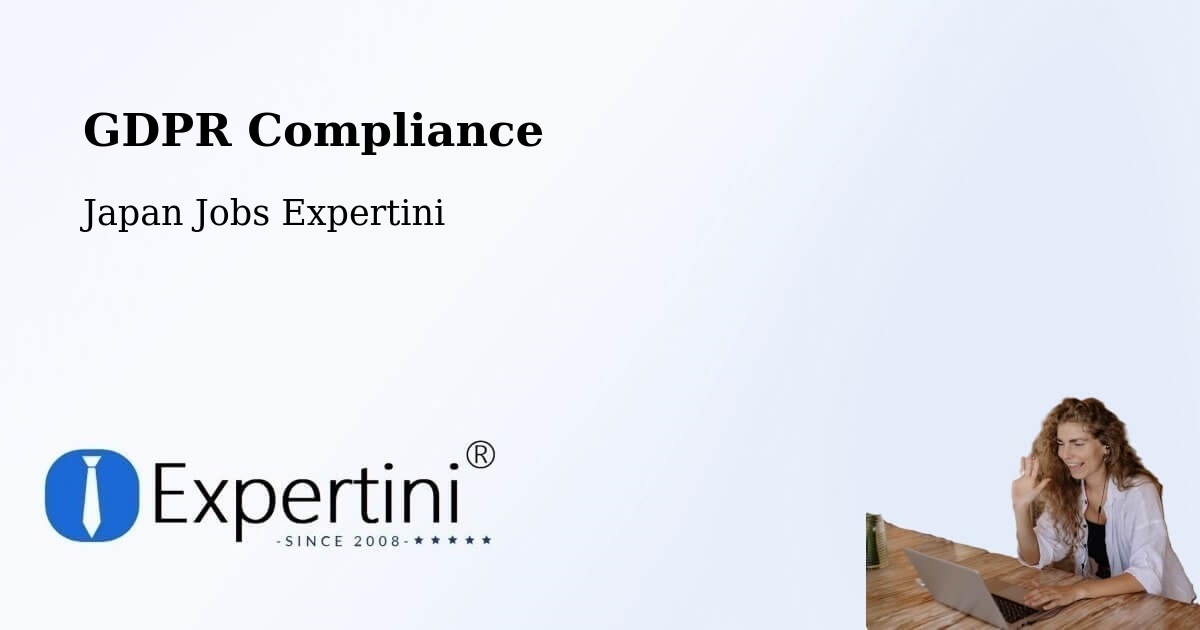 EU GDPR Compliance Statement – Inuyama Shi - Japan Jobs Expertini