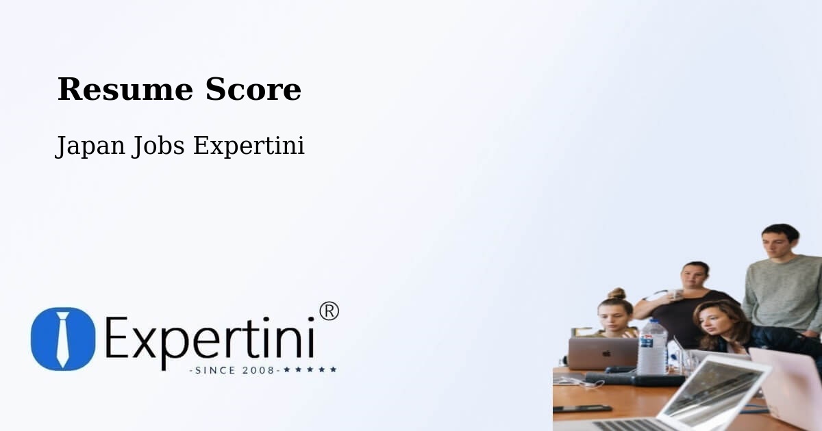 Resume Score & Job Description Match Tool – Inuyama Shi - Japan Jobs Expertini